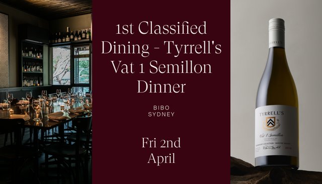 1st Classified Dining Tyrrell's Vat 1 Semillon Sydney 2026 Ticket image number 0